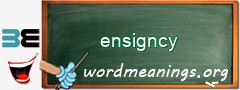 WordMeaning blackboard for ensigncy